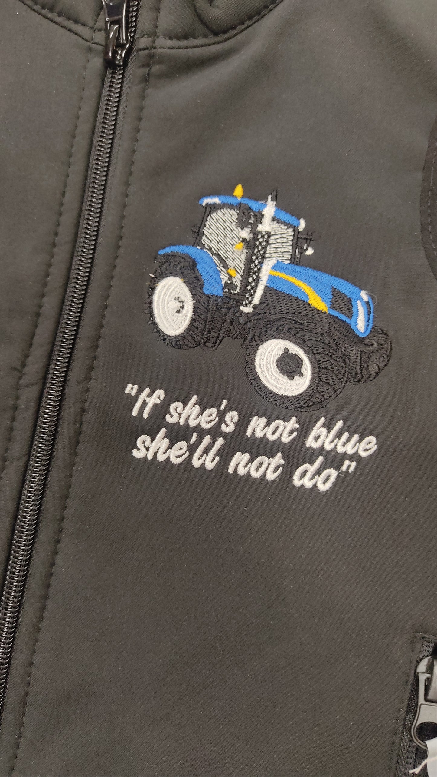 "IF SHES NOT BLUE" SHELL BODYWARMER